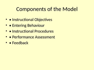 Basic_Teaching_Model_Robert_Glaser and its description | PPTX