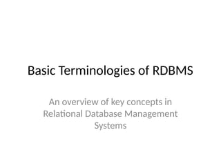 Comprehensive Introduction to Basic RDBMS Terminologies and Concepts | PPTX