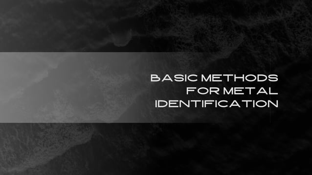 Basic Tests to Identify Metal A Comprehensive Guide (1).pdf