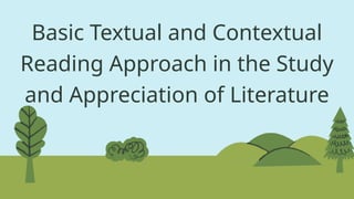 Basic Textual and Contextual Reading Approach in the Study and ...