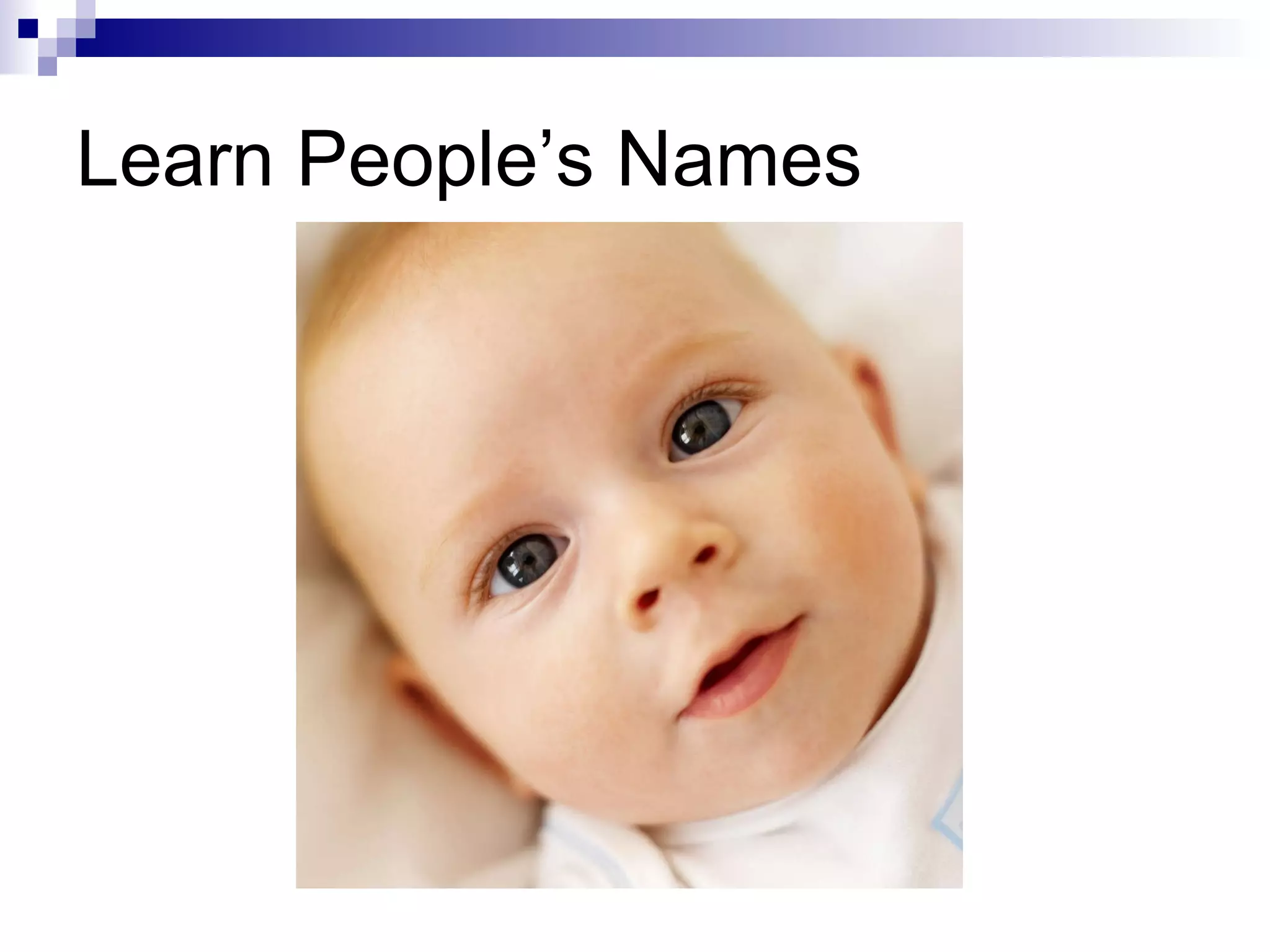 Learn People’s Names 