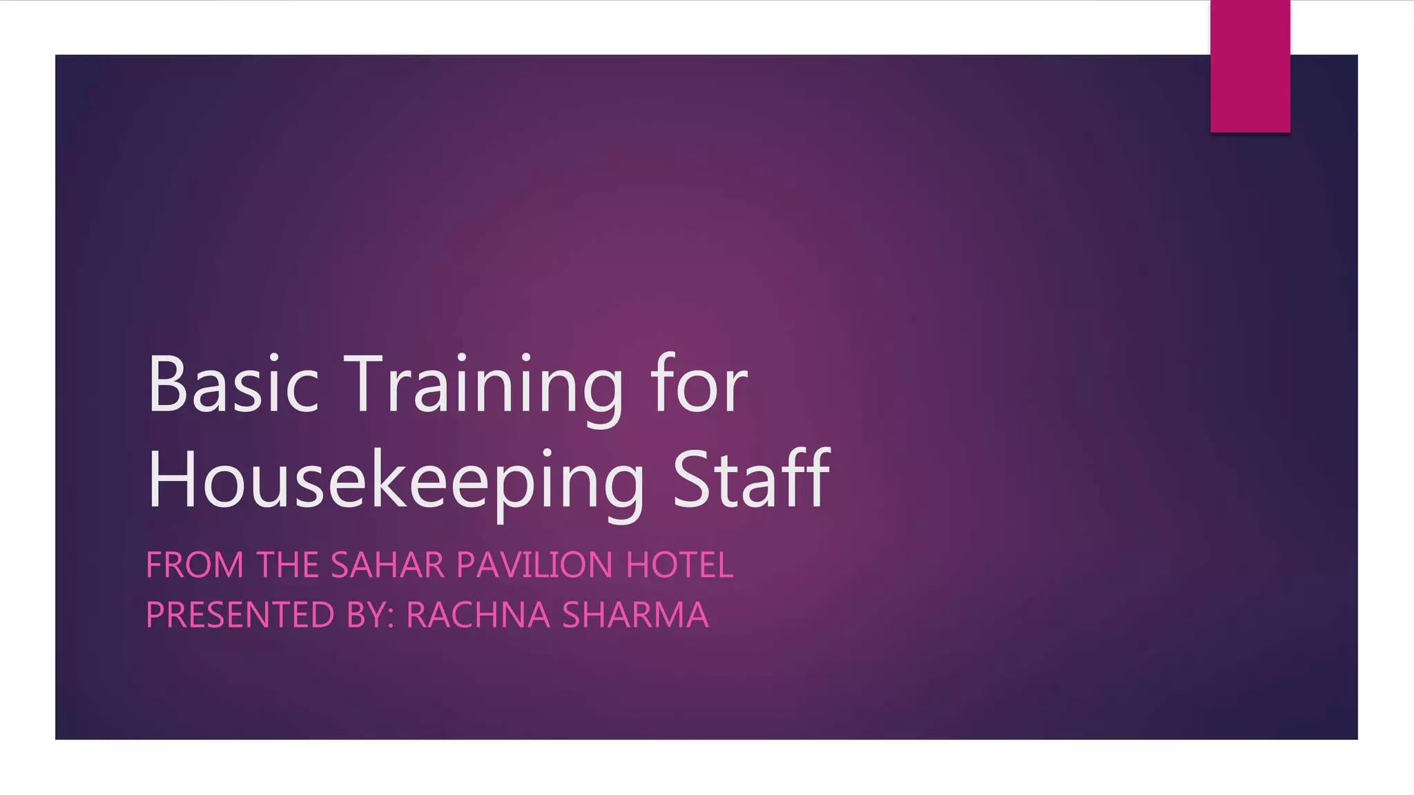 Basic training for housekeeping staff ppt PPT