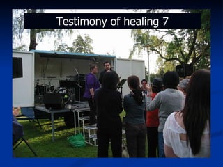 Testimony of healing 7 