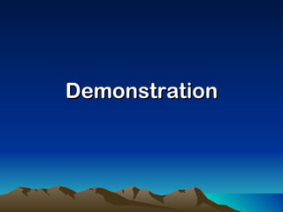 Demonstration 