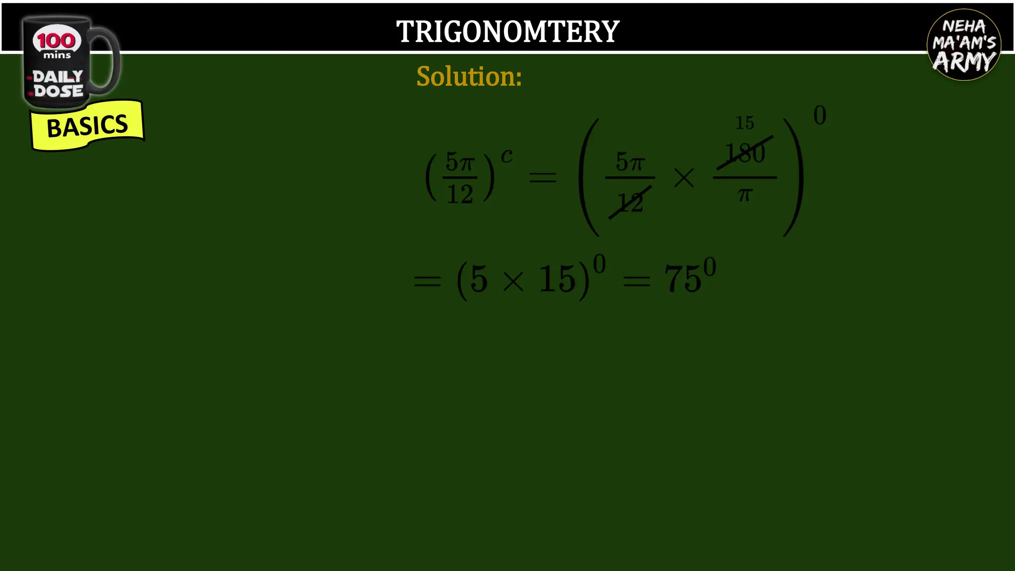 TRIGONOMTERY
Solution:
 