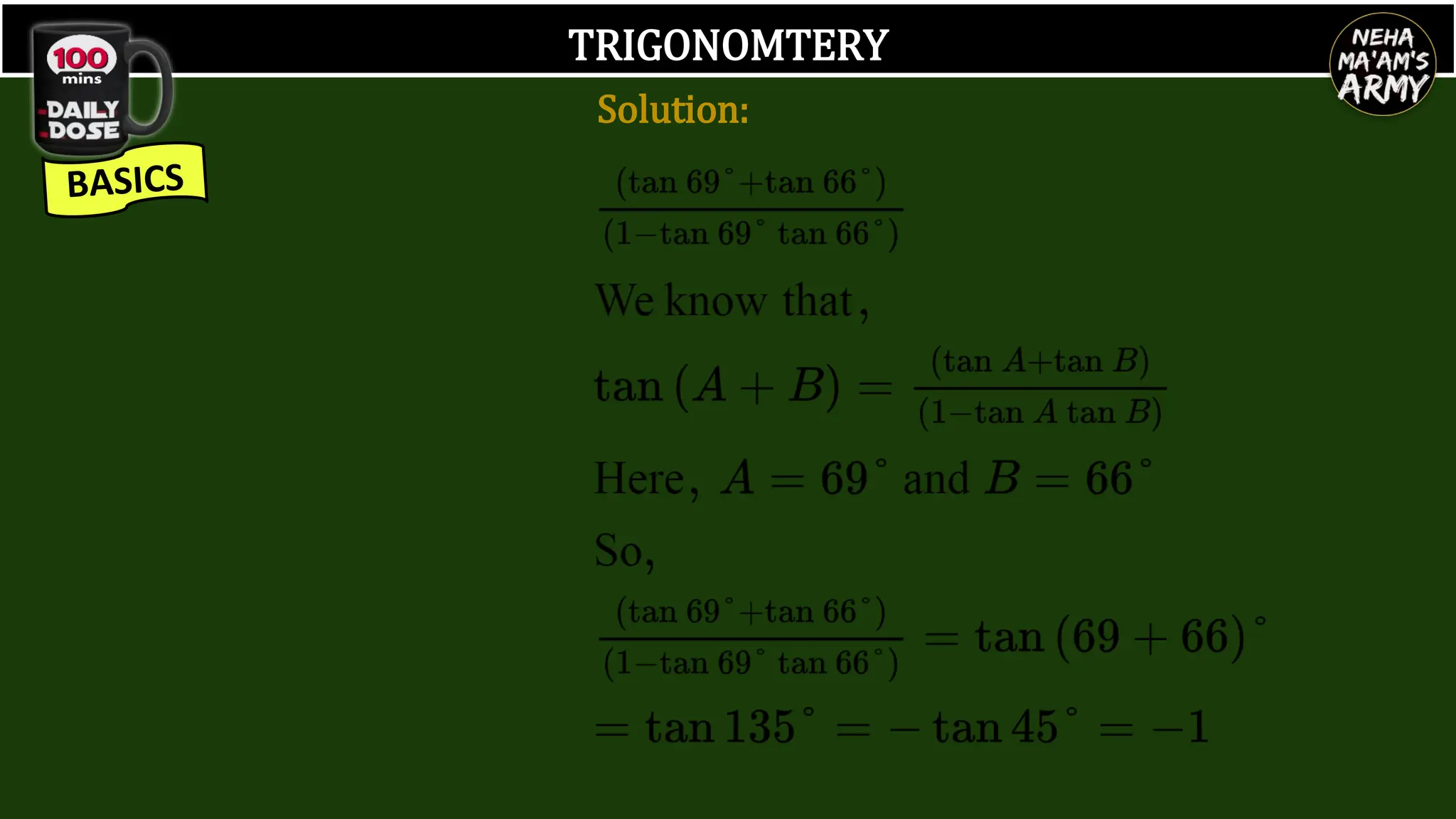 TRIGONOMTERY
Solution:
 