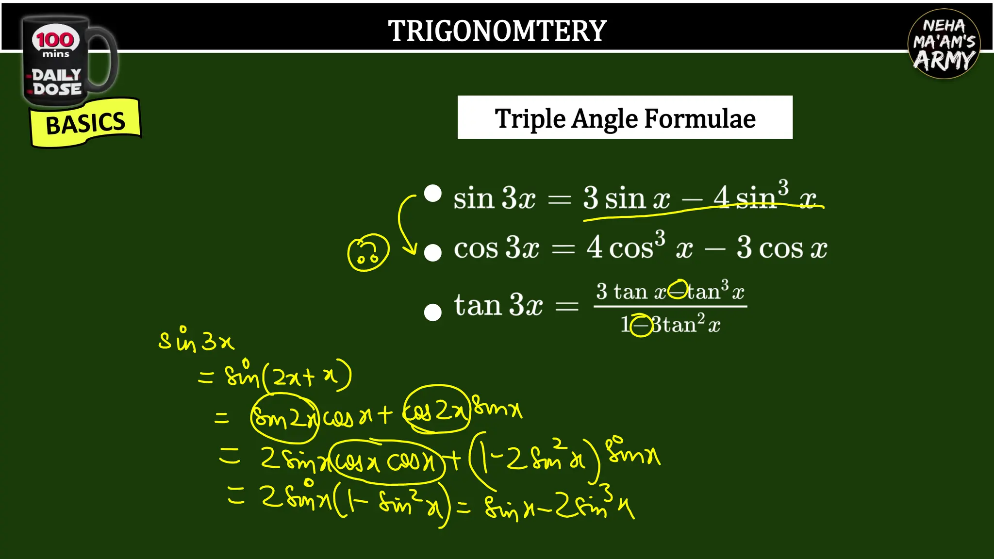 TRIGONOMTERY
Triple Angle Formulae
●
●
●
 