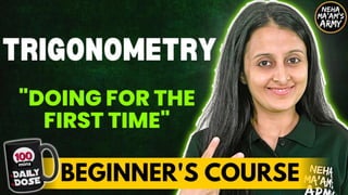 TRIGONOMTERY
Basic Trigonometry
 
