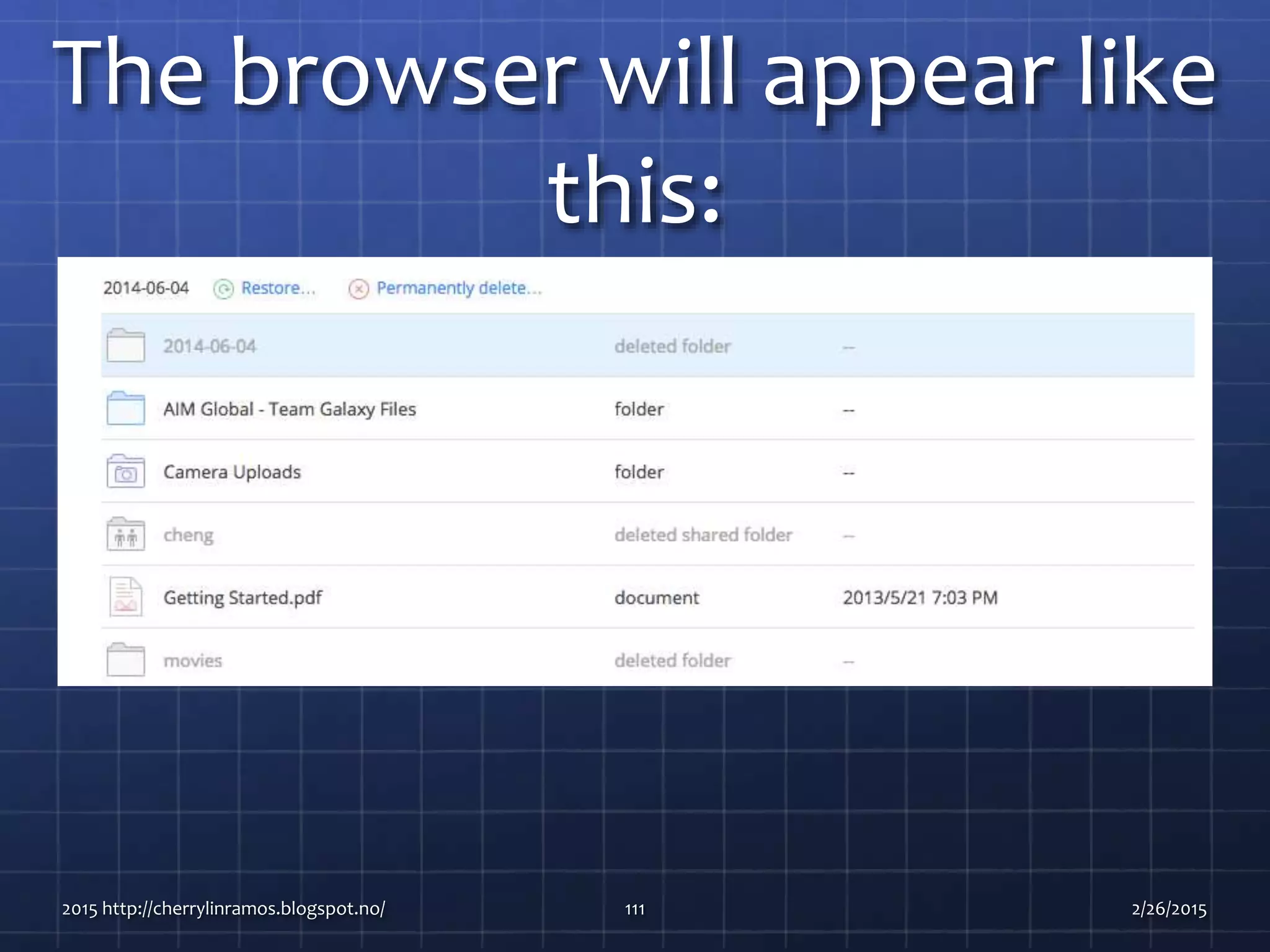 The browser will appear like
this:
2015 http://cherrylinramos.blogspot.no/ 111 2/26/2015
 