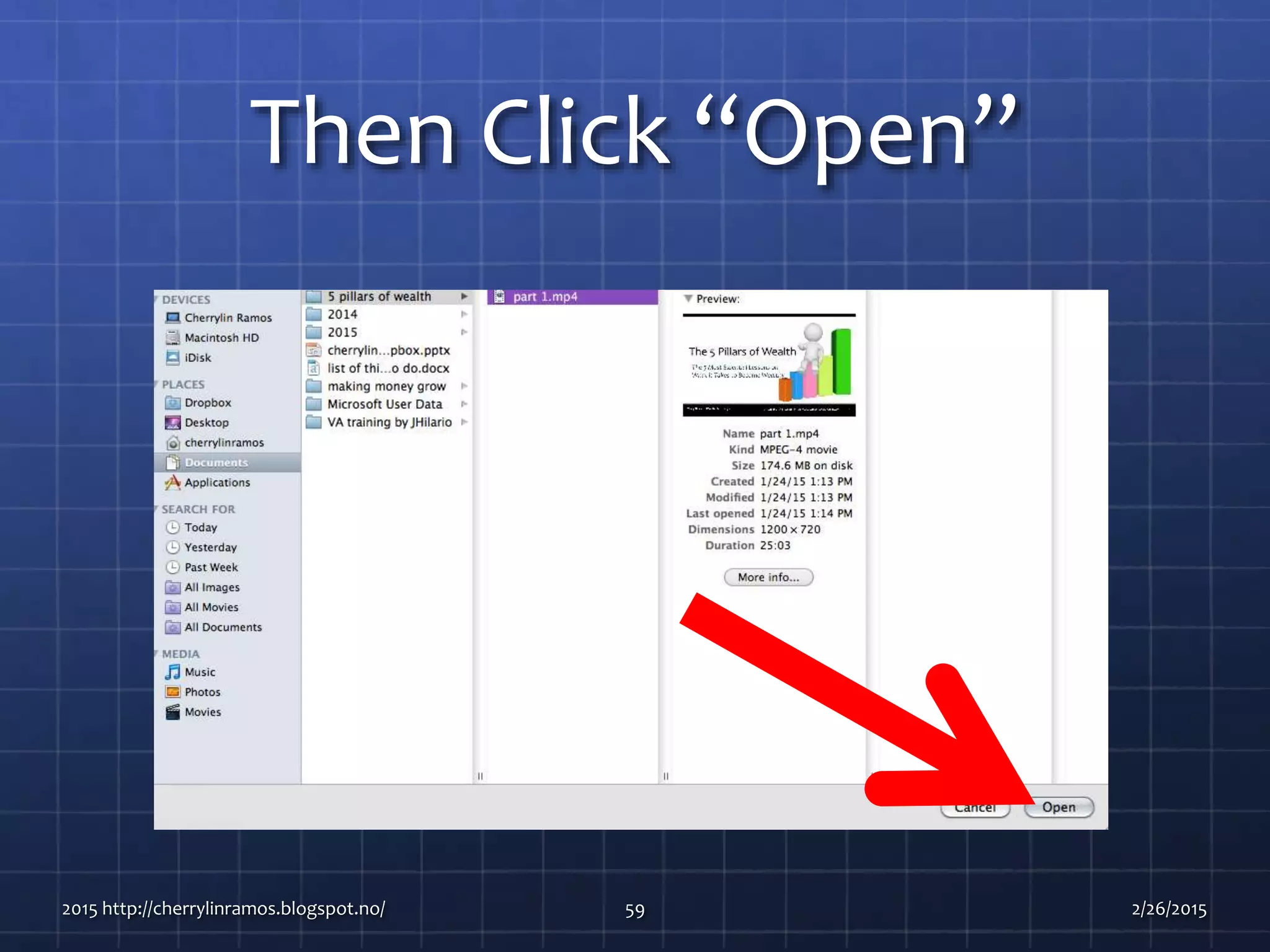 Then Click “Open”
2015 http://cherrylinramos.blogspot.no/ 59 2/26/2015
 