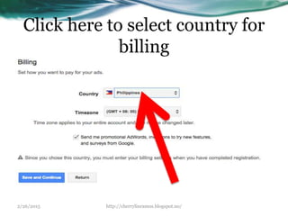 Click here to select country for
billing
2/26/2015 http://cherrylinramos.blogspot.no/
 