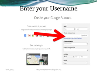 Enter your Username
2/26/2015 http://cherrylinramos.blogspot.no/
 