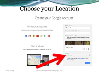 Choose your Location
2/26/2015 http://cherrylinramos.blogspot.no/
 
