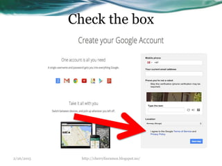 Check the box
2/26/2015 http://cherrylinramos.blogspot.no/
 