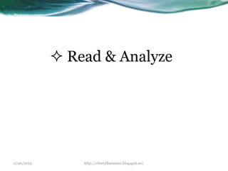 2/26/2015 http://cherrylinramos.blogspot.no/
 Read & Analyze
 