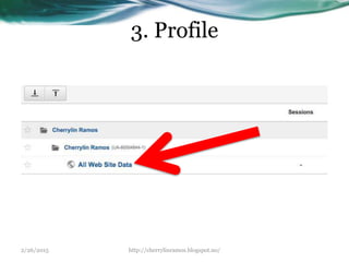 3. Profile
2/26/2015 http://cherrylinramos.blogspot.no/
 