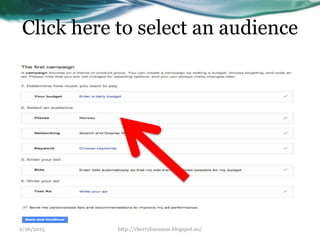 Click here to select an audience
2/26/2015 http://cherrylinramos.blogspot.no/
 