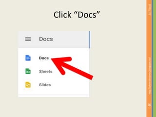 Click “Docs”
2/27/2015http://cherrylinramos.blogspot.no/
35
 
