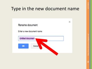 Type in the new document name
2/27/2015http://cherrylinramos.blogspot.no/
42
 