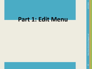 2/27/2015http://cherrylinramos.blogspot.no/
63
Part 1: Edit Menu
 