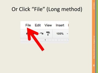 Or Click “File” (Long method)
2/27/2015http://cherrylinramos.blogspot.no/
96
 