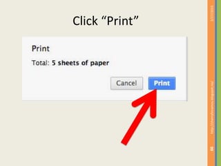 Click “Print”
2/27/2015http://cherrylinramos.blogspot.no/
99
 