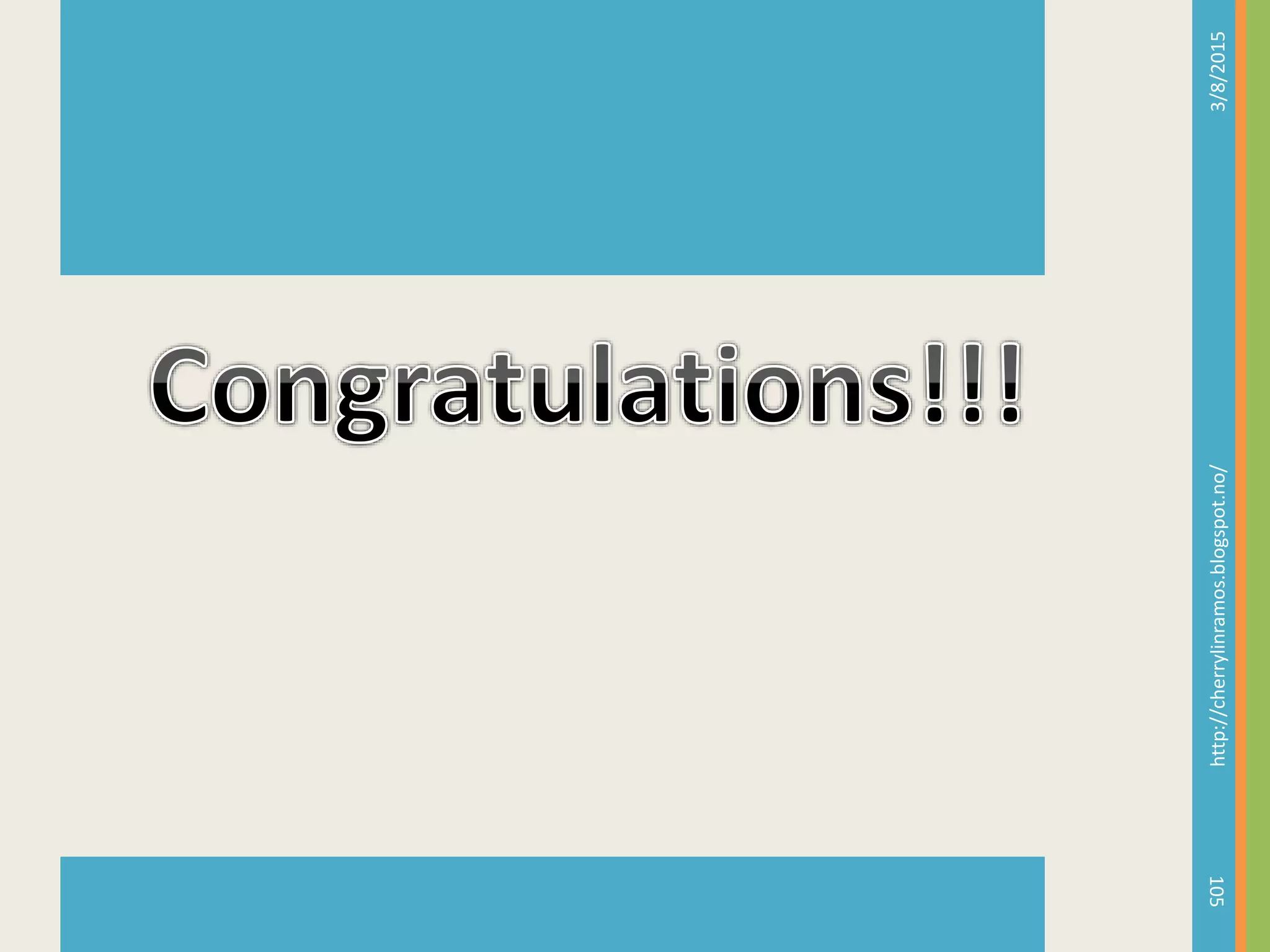 3/8/2015http://cherrylinramos.blogspot.no/
105
 