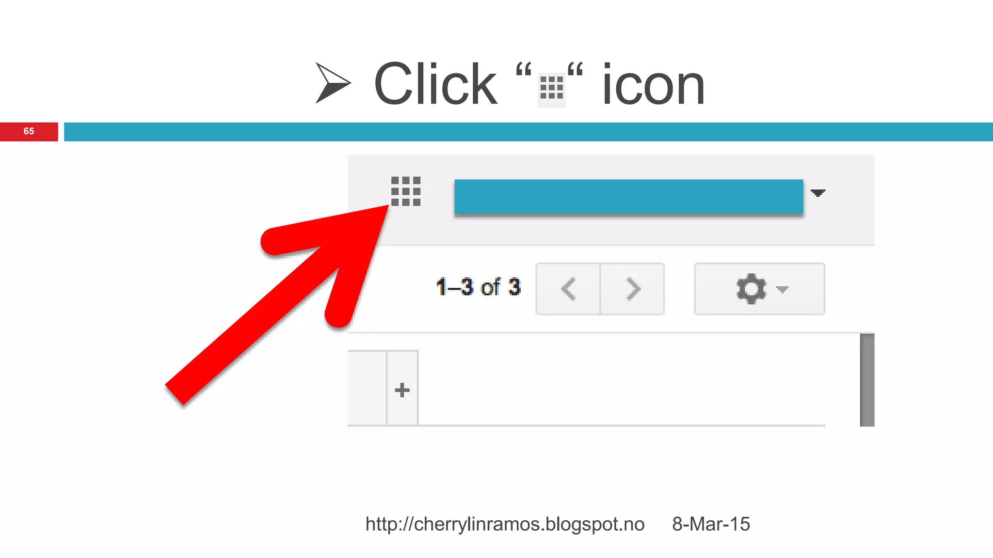  Click “ “ icon
8-Mar-15http://cherrylinramos.blogspot.no
65
 