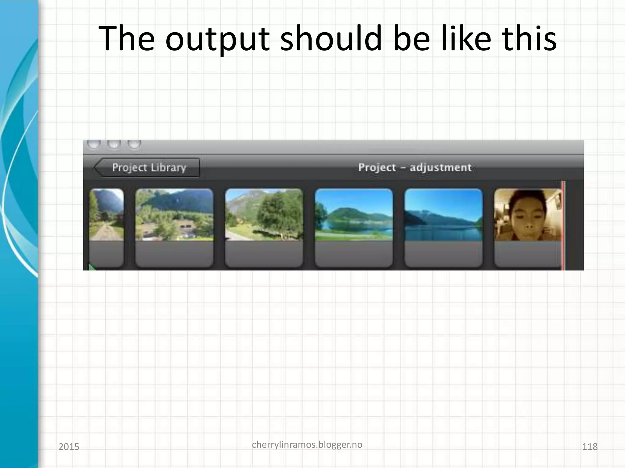 The output should be like this
2015 cherrylinramos.blogger.no 118
 