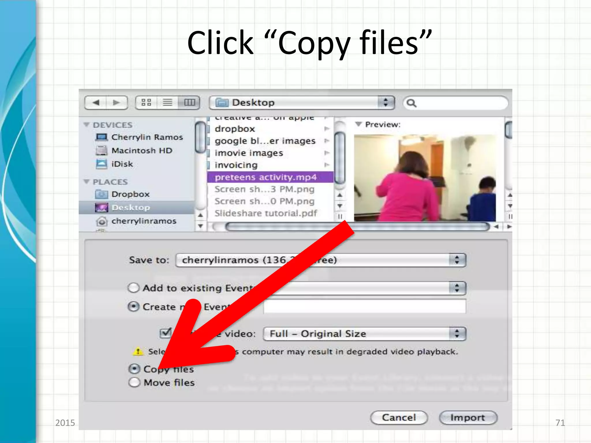 Click “Copy files”
2015 cherrylinramos.blogger.no 71
 