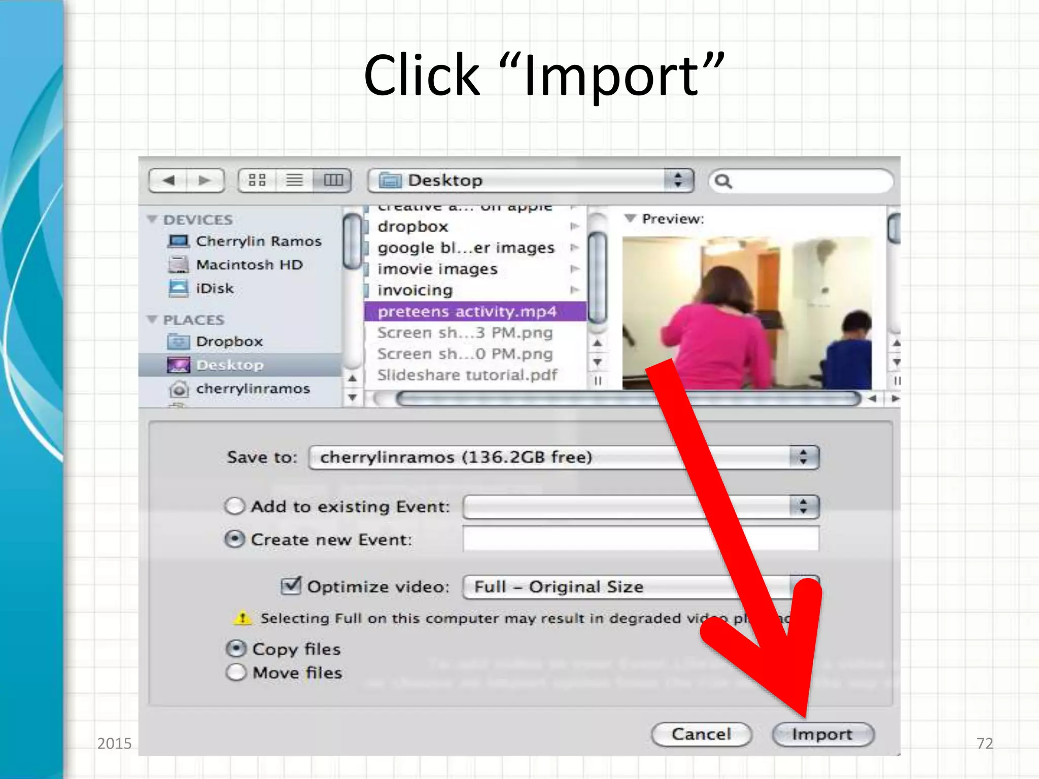 Click “Import”
2015 cherrylinramos.blogger.no 72
 