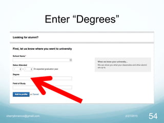 Enter “Degrees”
2/27/2015cherrylinramos@gmail.com
54
 