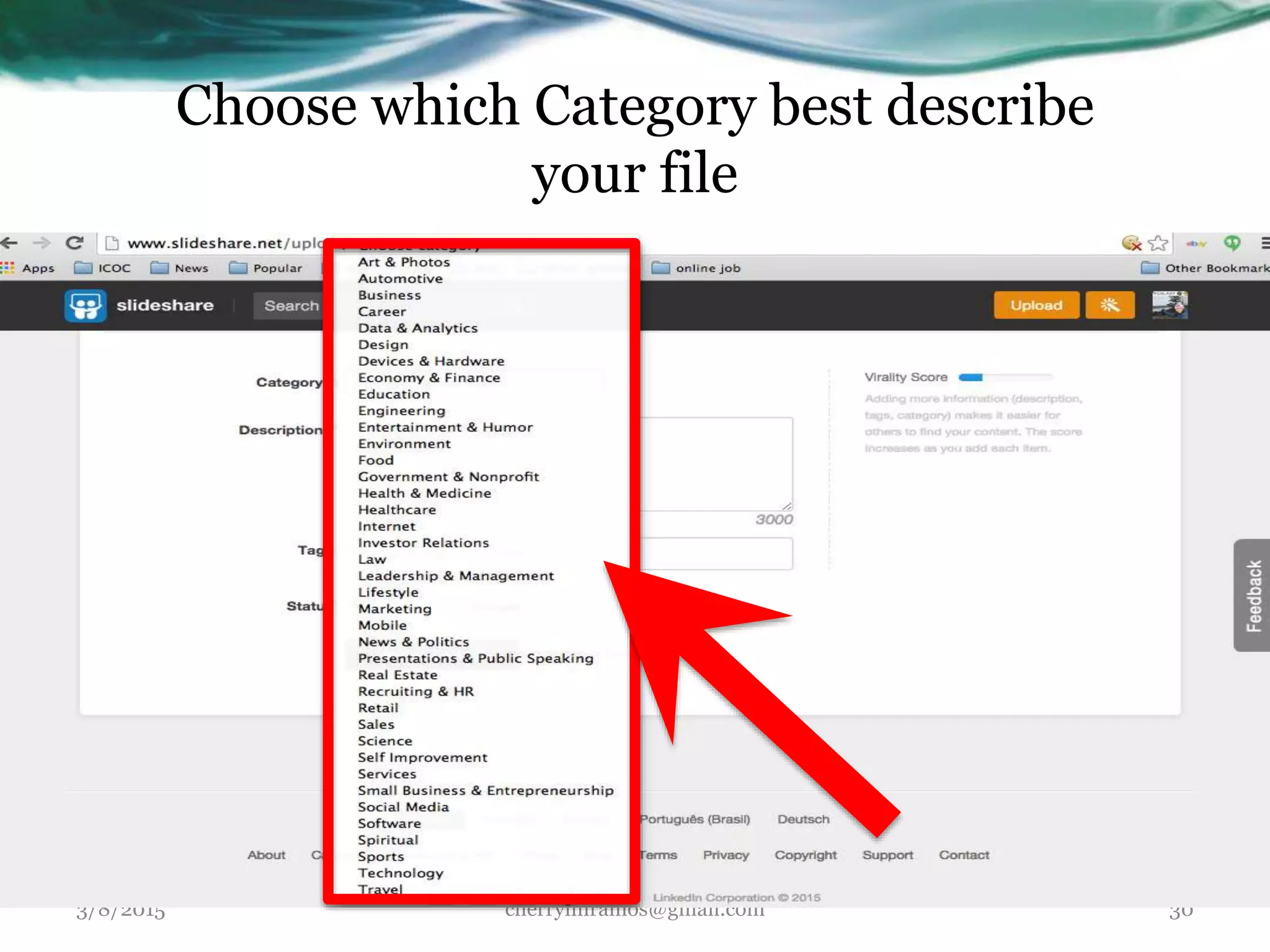 Choose which Category best describe
your file
3/8/2015 cherrylinramos@gmail.com 30
 