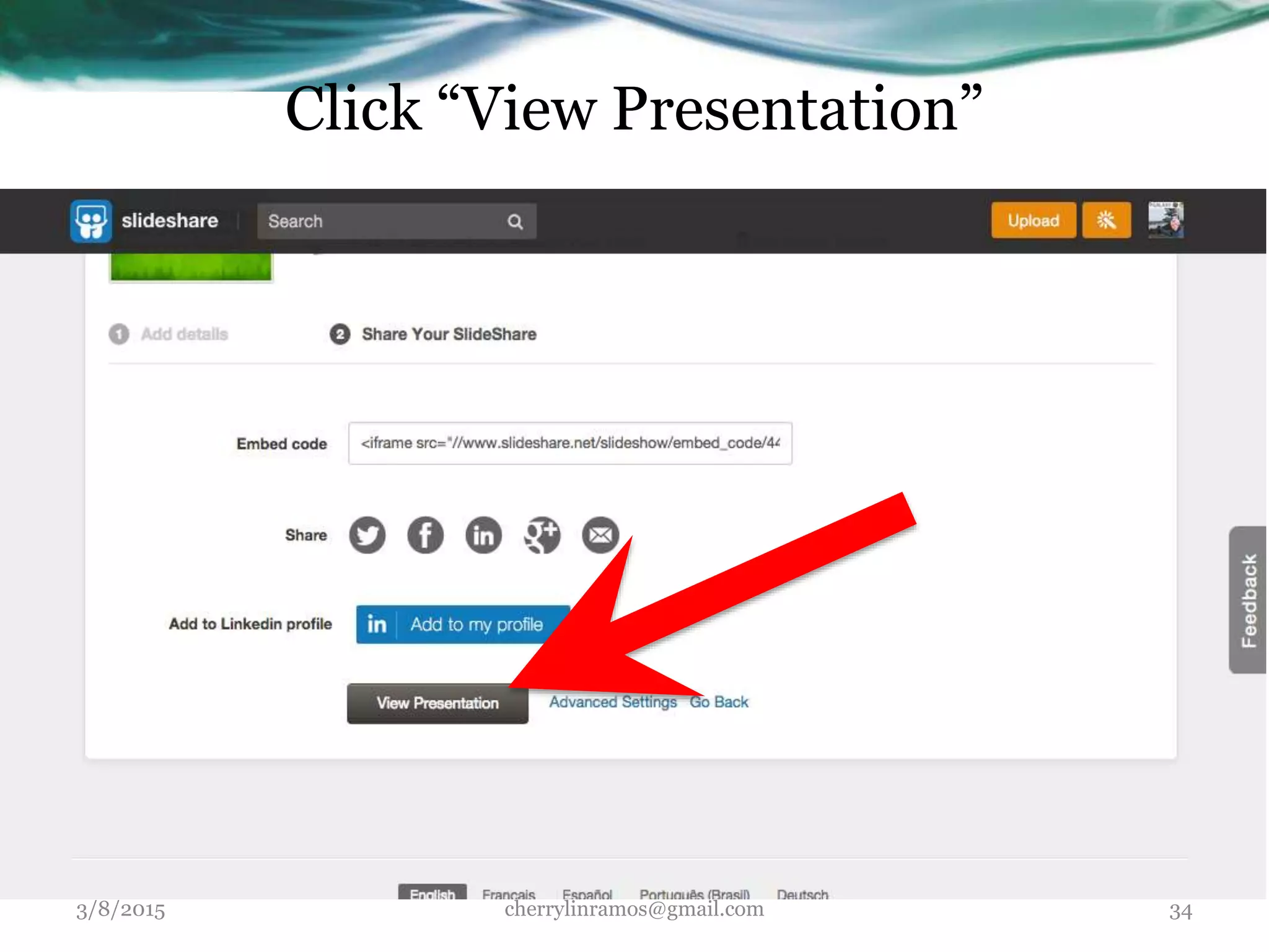 Click “View Presentation”
3/8/2015 cherrylinramos@gmail.com 34
 