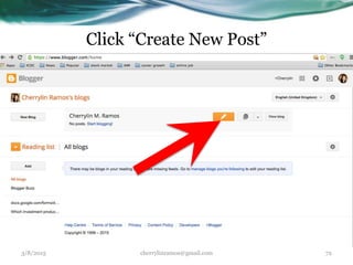 3/8/2015 cherrylinramos@gmail.com 72
Click “Create New Post”
 