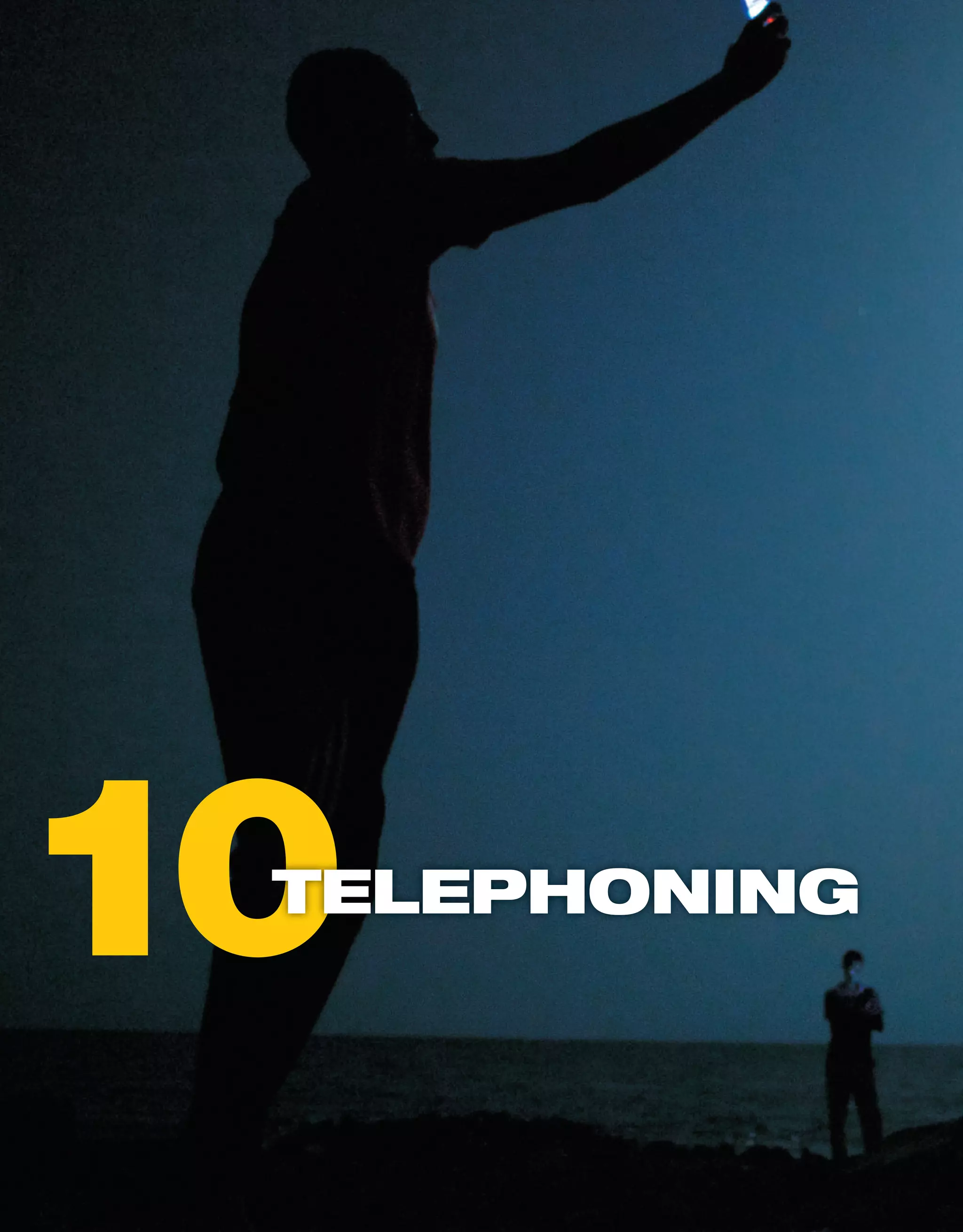 10
10
telepHoning
 
