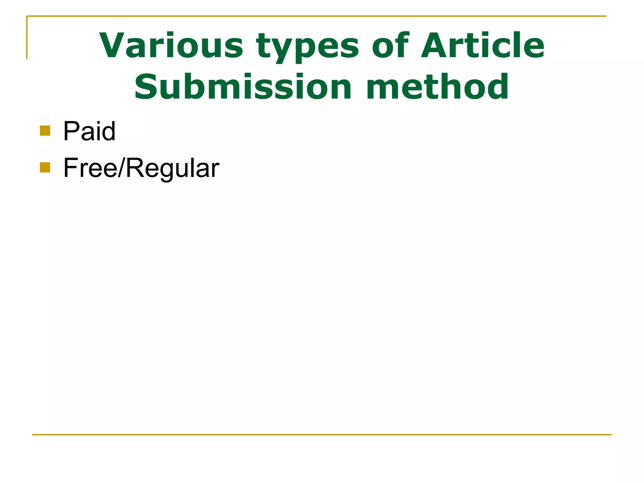 Various types of Article Submission method Paid Free/Regular 