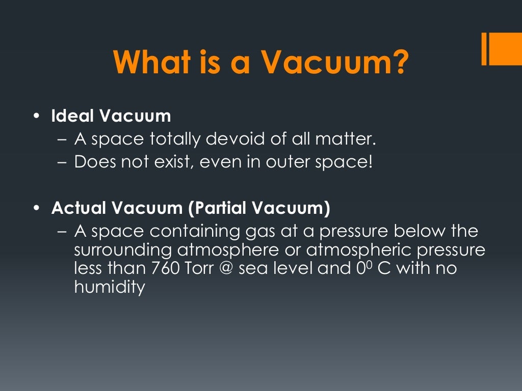 Basic Vacuum Aspects