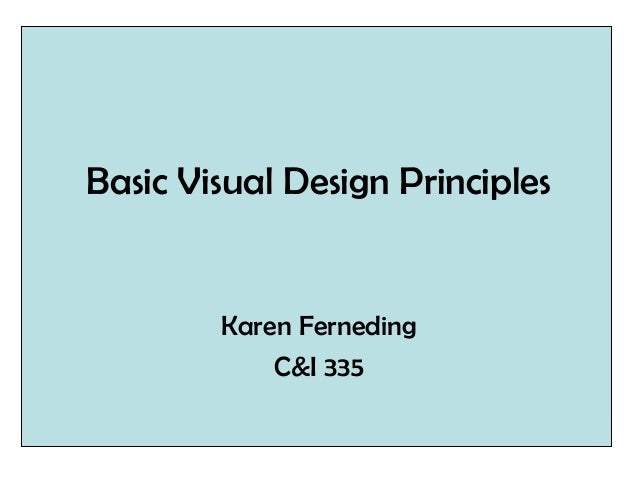 Visual Design Principles : Basic visual design principles