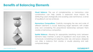 Visual Balancing Designs Kolade Agboola- Basic Visual Design Principles - FS Presentation.pptx