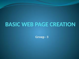 BASIC WEB PAGE CREATION powerpoint presentation | PPTX