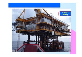 Thai Nippon Steel Engineering and Construction Corporation
Helideck
Netting
 