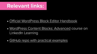 How to Build Custom WordPress Blocks Slide 38