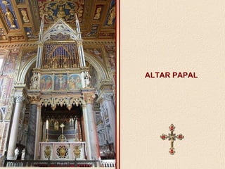 ALTAR PAPAL 
 