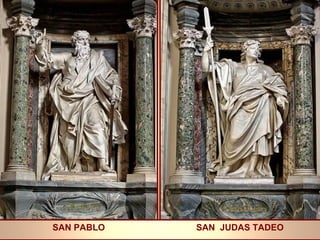 SAN PABLO SAN JUDAS TADEO 
 