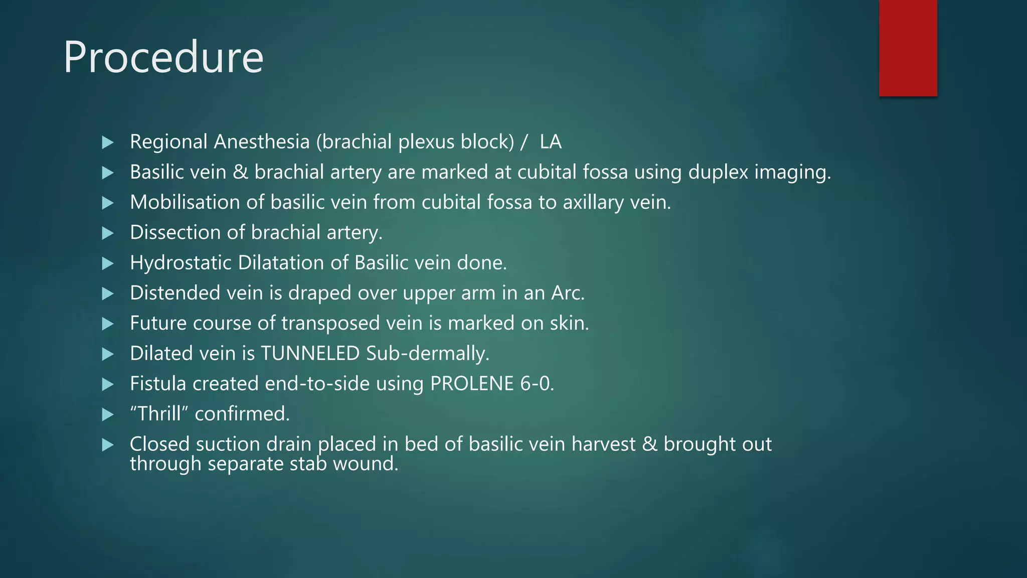 Basilic vein transposition by Dr. Nipun Bansal PPT