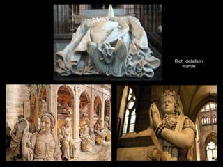 Rich  details in  marble