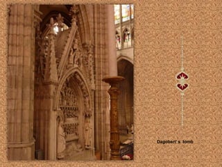 Dagobert’ s  tomb