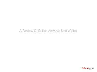 A Review Of British Airways Sina Weibo

 