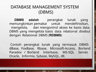 Contoh Rdbms PRESENTASI INI COCOK DI PELAJARI OLEH PEMULA UNTUK MENGENAL BASIS DATA ...